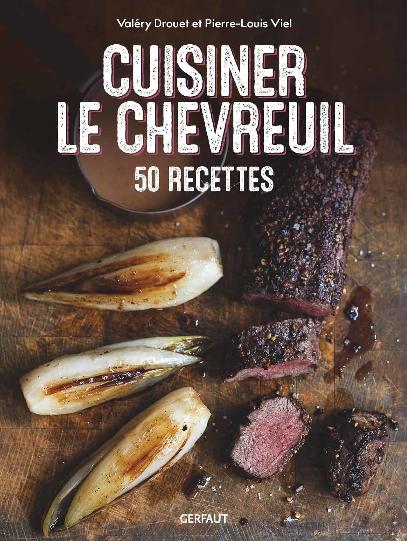 Livre : Cuisiner le chevreuil