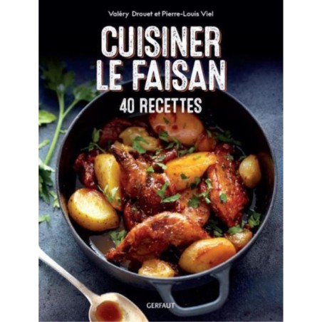 Livre : Cuisiner le faisan