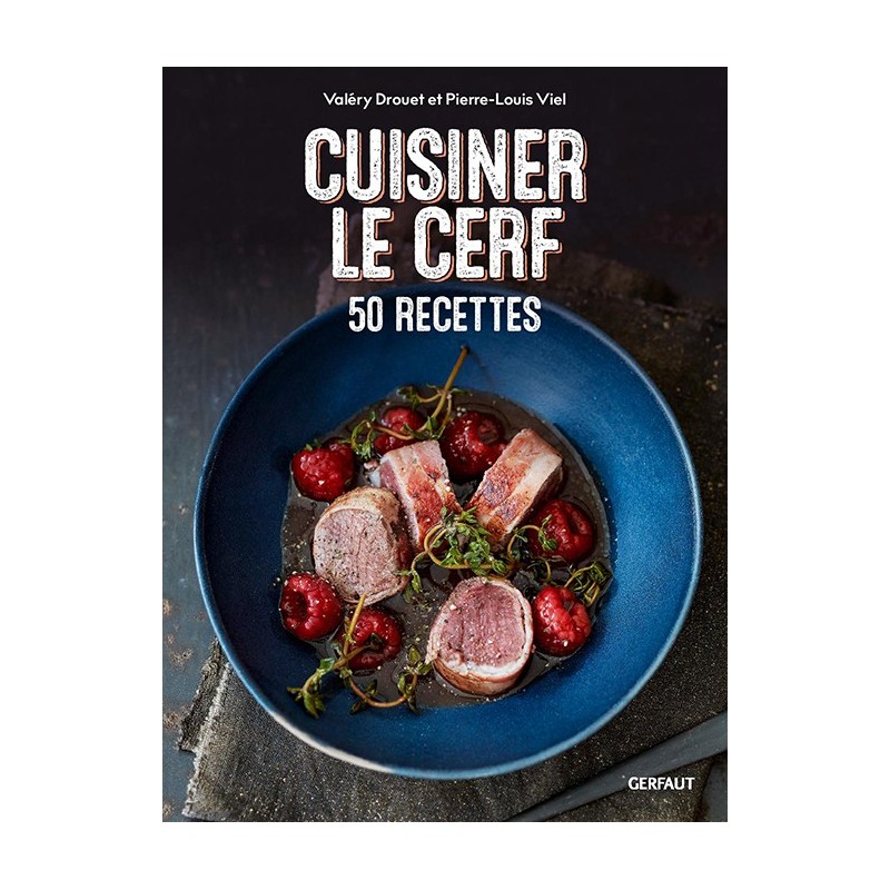Livre : Cuisiner le cerf