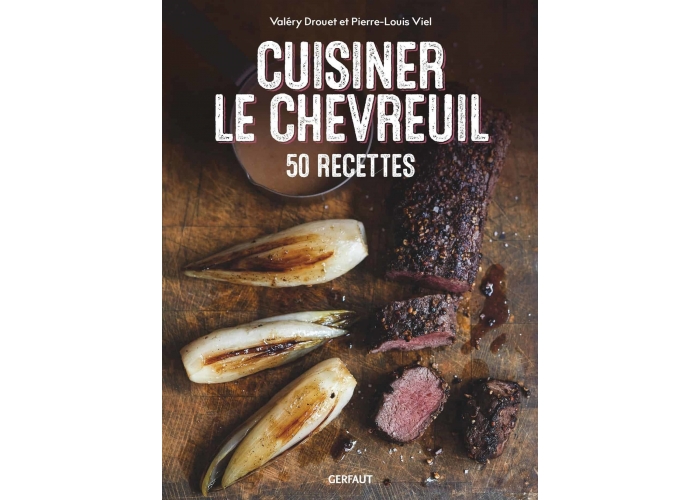 Livre : Cuisiner le chevreuil