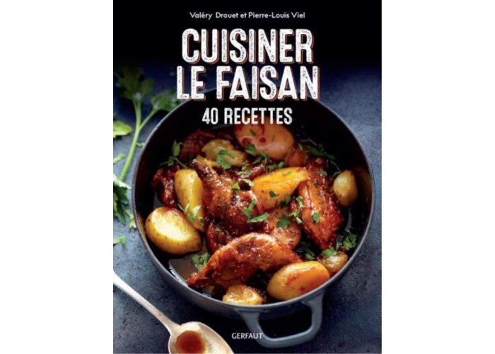 Livre : Cuisiner le faisan